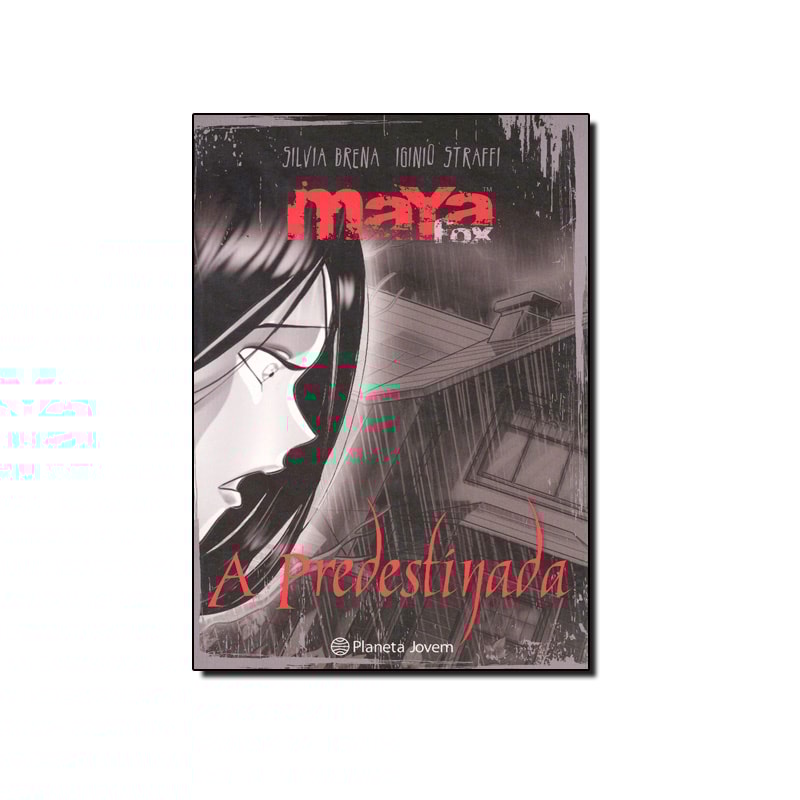 MAYA FOX - A PREDESTINADA
