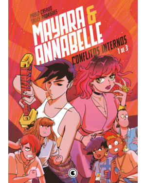 MAYARA & ANNABELLE - CONFLITOS INTERNOS - PARTE 1