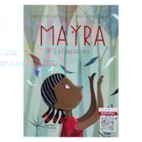MAYRA E A FLORESTA VIVA