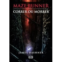 MAZE RUNNER: CORRER OU MORRER