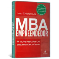 MBA EMPREENDEDOR: A NOVA ESCOLA DO EMPREENDEDORISMO