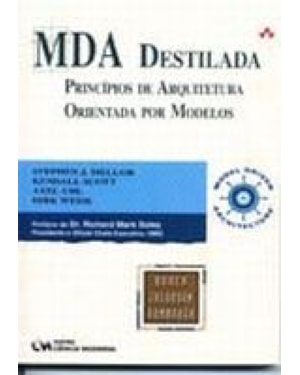 MDA DESTILADA - PRINCIPIOS DE ARQUITETURA ORIENTADA...