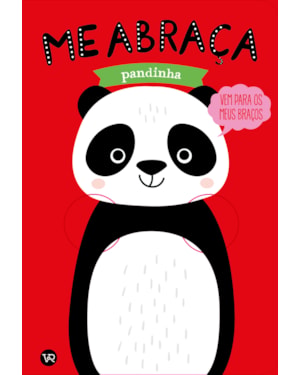 Me Abraça, pandinha