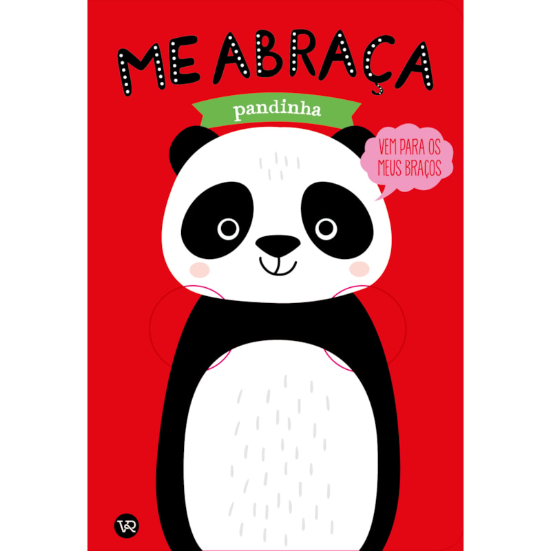 Me Abraça, pandinha