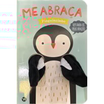 Me abraça, Pinguinzinho
