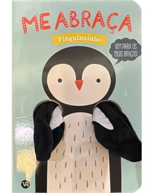 Me abraça, Pinguinzinho