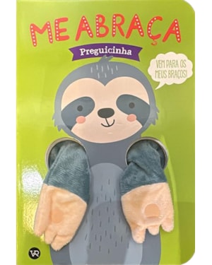 Me abraça, Preguicinha