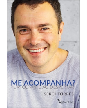 ME ACOMPANHA?