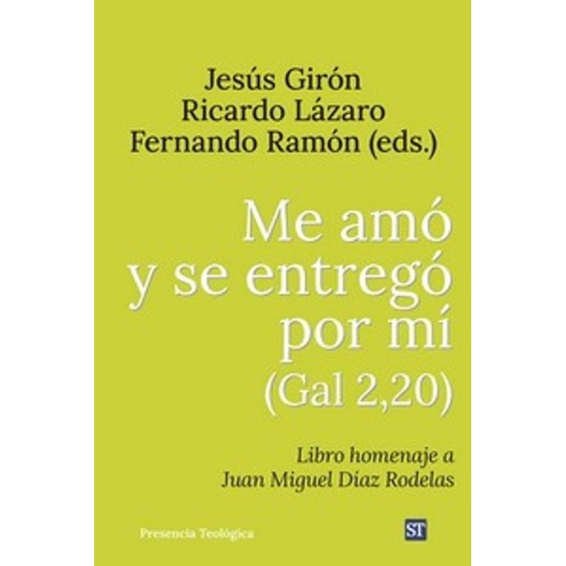 ME AMÓ Y SE ENTREGÓ POR MÍ (GAL 2,20)
