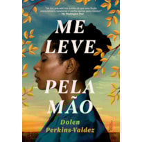 ME LEVE PELA MÃO