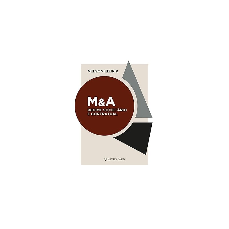 M&A - REGIME SOCIETÁRIO E CONTRATUAL