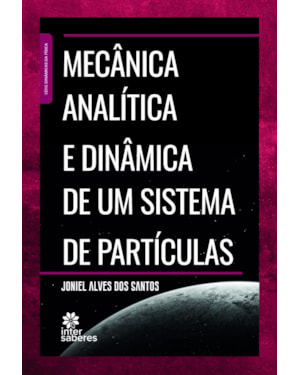 MECÂNICA ANALÍTICA E DINÂMICA DE UM SISTEMA DE PARTÍCULAS