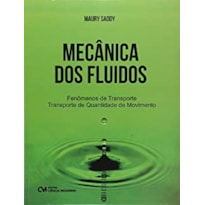 MECÂNICA DOS FLUIDOS - FENÔMENOS DE TRANSPORTE - TRANSPORTE DE QUANTIDADE DE MOVIMENTO