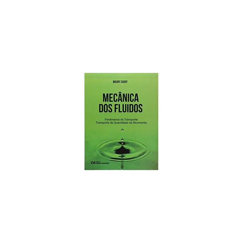 MECÂNICA DOS FLUIDOS - FENÔMENOS DE TRANSPORTE - TRANSPORTE DE QUANTIDADE DE MOVIMENTO