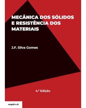 Mecânica dos sólidos e resistência dos materiais - 4.ª edição