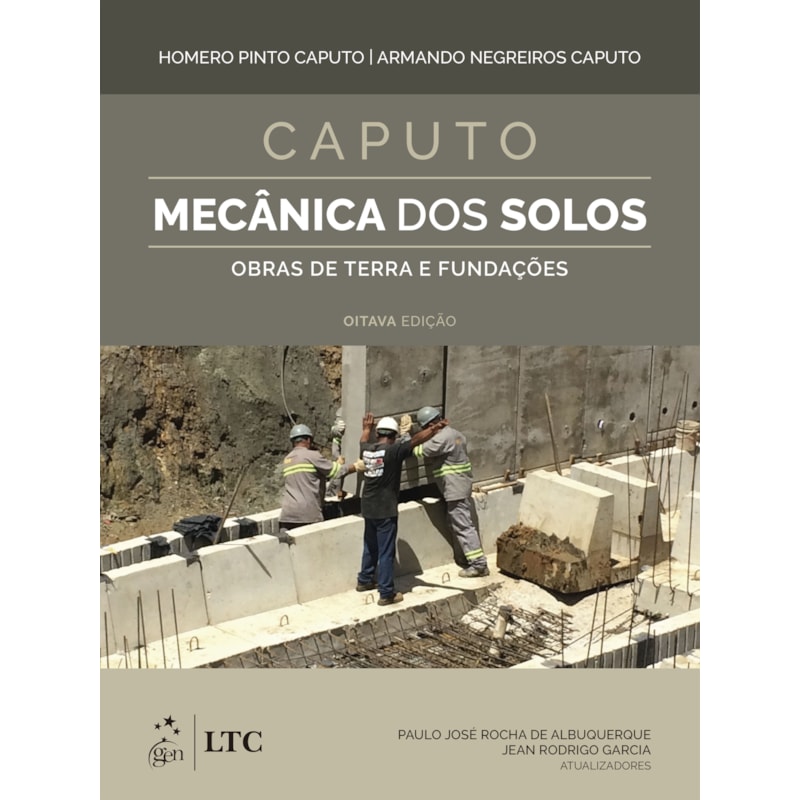 MECÂNICA DOS SOLOS - OBRAS DE TERRA E FUNDAÇÕES