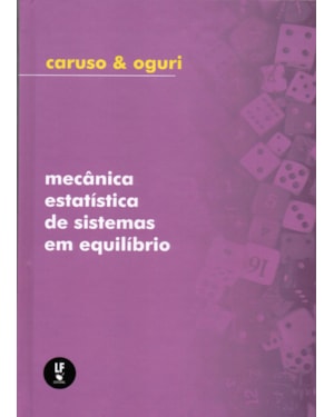 MECÂNICA ESTATÍSTICA DE SISTEMAS EM EQUILÍBRIO