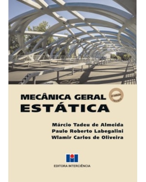 Mecânica geral: estática