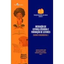 Mediação de leitura literária e formação de leitores: ensino fundamental I