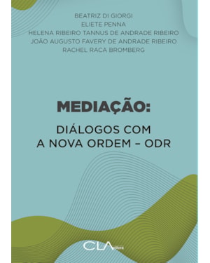MEDIAÇÃO : DIÁLOGOS COM A NOVA ORDEM - ODR