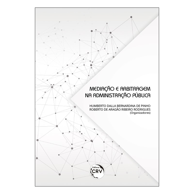 MEDIAÇÃO E ARBITRAGEM NA ADMINISTRAÇÃO PÚBLICA