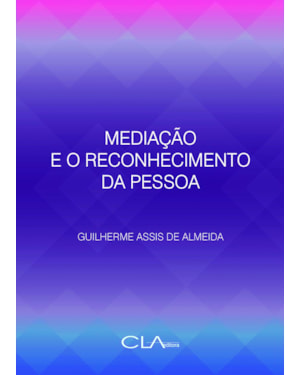 MEDIAÇÃO E O RECONHECIMENTO DA PESSOA