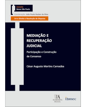 Mediação e recuperação judicial: participação e construção de consenso