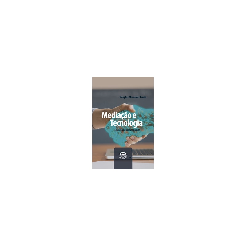 Mediação e tecnologia: evolução da política pública