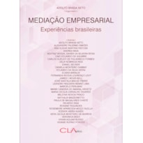 MEDIAÇÃO EMPRESARIAL: EXPERIÊNCIAS BRASILEIRAS