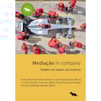 MEDIAÇÃO IN COMPANY: TRABALHO COM EQUIPES NAS EMPRESAS