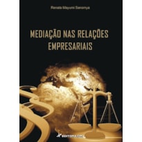 MEDIAÇÃO NAS RELAÇÕES EMPRESARIAIS