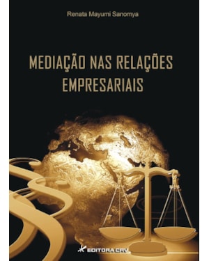 MEDIAÇÃO NAS RELAÇÕES EMPRESARIAIS