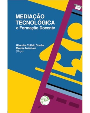MEDIAÇÃO TECNOLÓGICA E FORMAÇÃO DOCENTE
