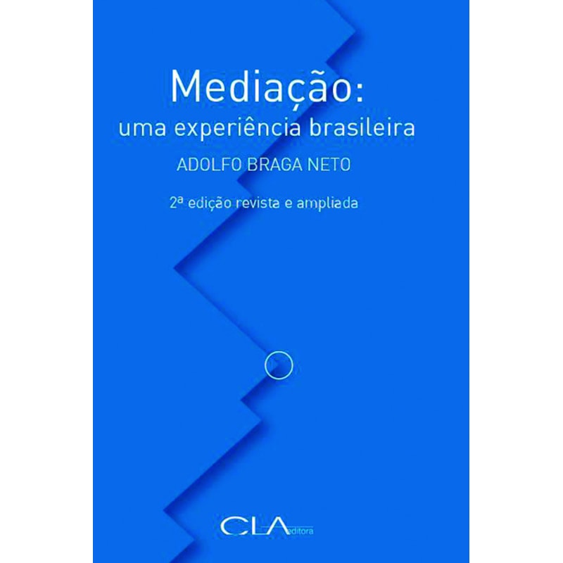 MEDIAÇÃO: UMA EXPERIÊNCIA BRASILEIRA