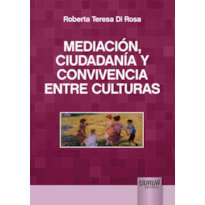 MEDIACIÓN, CIUDADANÍA Y CONVIVENCIA ENTRE CULTURAS