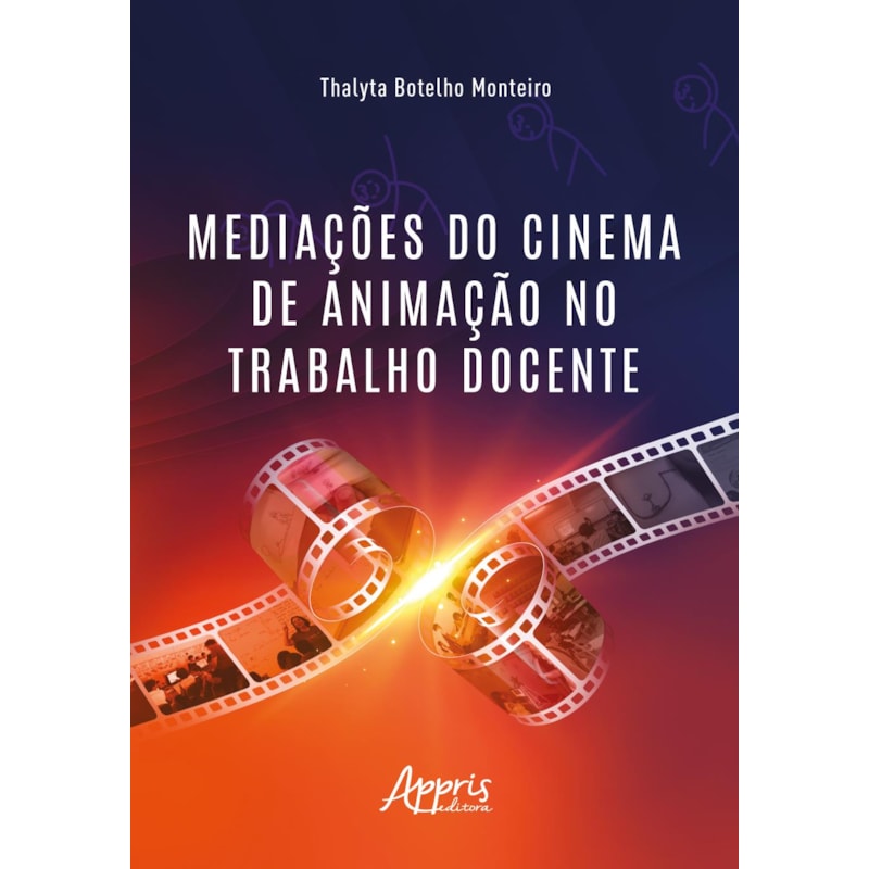MEDIAÇÕES DO CINEMA DE ANIMAÇÃO NO TRABALHO DOCENTE