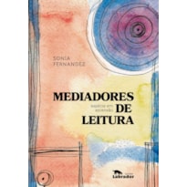 MEDIADORES DE LEITURA: ESPÉCIE EM ASCENSÃO