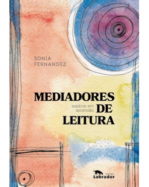 MEDIADORES DE LEITURA: ESPÉCIE EM ASCENSÃO