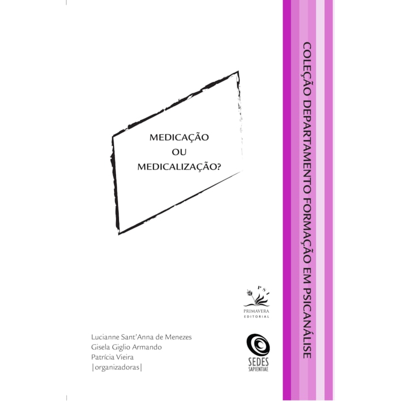 MEDICAÇÃO OU MEDICALIZAÇÃO?