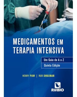 Medicamentos em terapia intensiva: Um guia de A a Z