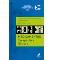 MEDICAMENTOS: TERAPÊUTICA SEGURA