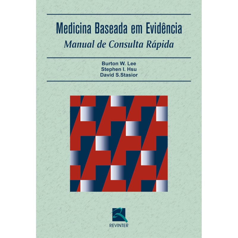 Medicina baseada em evidência: manual de consulta rápida