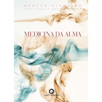 MEDICINA DA ALMA - EDIÇÃO DE LUXO