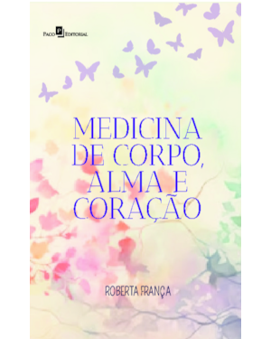 Medicina de corpo, alma e coração