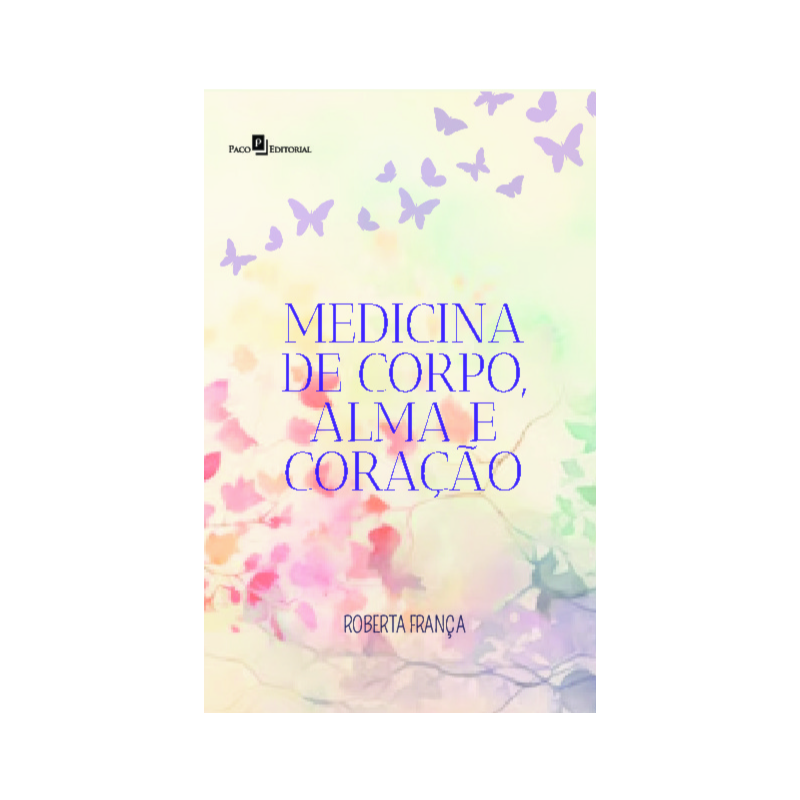 Medicina de corpo, alma e coração
