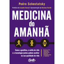 MEDICINA DO AMANHÃ: COMO A GENÉTICA, O ESTILO DE VIDA E A TECNOLOGIA JUNTOS PODEM AUXILIAR NA SUA QUALIDADE DE VIDA.