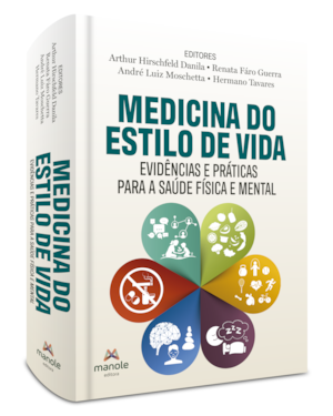 Medicina do estilo de vida: Evidências e práticas para a saúde física e mental