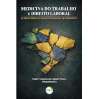 MEDICINA DO TRABALHO E DIREITO LABORAL: O ADOECIMENTO SOCIAL NA NAÇÃO SEM PROJETO