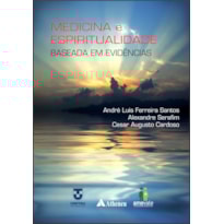 MEDICINA E ESPIRITUALIDADE BASEADA EM EVIDÊNCIAS