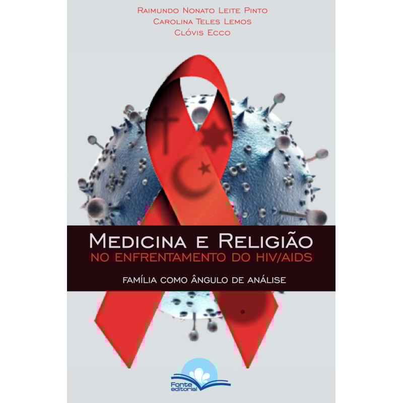 Medicina e Religião no Enfrentamento do HIV/AIDS